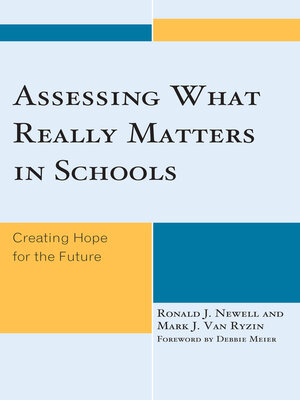 cover image of Assessing What Really Matters in Schools